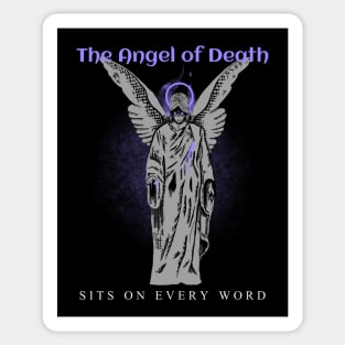 The Angel of Death Sits on Every Word - Stoic Sticker